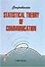 Comprehensive Statistical Theory of Communication