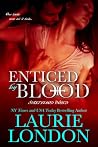 Enticed By Blood by Laurie London