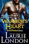 Warrior's Heart by Laurie London