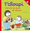 T'choupi cherche ...
