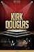 Kirk Douglas Unauthorized & Uncensored (All Ages Deluxe Edition with Videos)