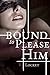 Bound to Please Him (The Taboo Bet)