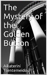 The Mystery of the Golden Button (The Maid Detective, #1)
