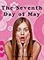 The Seventh Day of May