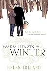 Warm Hearts in Winter by Helen Pollard