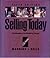 Selling Today: An Extension of the Marketing Concept