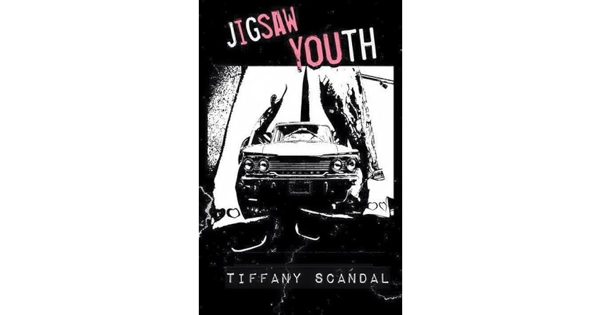 Jigsaw Youth by Tiffany Scandal