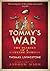 Tommy’s War: A First World War Diary 1913–1918