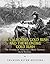 The California Gold Rush and the Klondike Gold Rush: The History of America’s Most Famous Gold Rushes