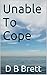 UNABLE TO COPE (Whatever You Can Cope With Book 3)