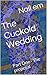 The Cuckold Wedding: Part One - The proposal