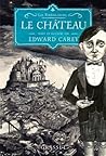 Le château by Edward Carey