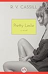Pretty Leslie: A ...
