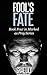 Fool's Fate: Book Four in Marked As Prey Series