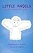 LITTLE ANGELS: Bedtime Stories For Children