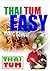 THAI TUM EASY: Recipes from...