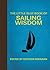 The Little Blue Book of Sailing Wisdom (Little Red Books)