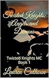 Twisted Knights by Lauren Calhoun