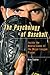 The Psychology of Baseball: Inside the Mental Game of the Major League Player