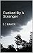 Fucked By A Stranger by S.J. Baker
