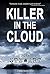 Killer In The Cloud (Mike W...