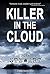 Killer In The Cloud by John Stewart