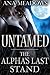 Untamed: The Alpha's Last S...