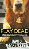 Play Dead by David Rosenfelt
