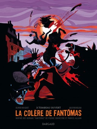 À tombeau ouvert (La Colère de Fantômas, #3)