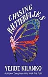 Chasing Butterflies