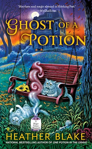 Ghost of a Potion (A Magic Potion Mystery, #3)