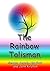 The Rainbow Talisman