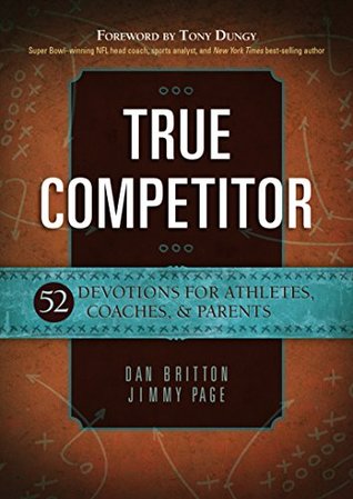 True Competitor: 52 Devotions for Athletes, Coaches, & Parents (Kindle Edition)