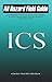 All Hazard Field Guide: A Responder's Handbook Using the National Incident Management System's Incident Command System