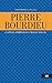 Pierre Bourdieu: capital simbólico y magia social (Spanish Edition)