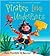 Pirates Love Underpants by Claire Freedman