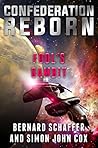 Fool's Gambit (Confederation Reborn, #5)