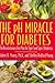 The pH Miracle for Diabetes by Robert O. Young