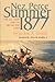 Nez Perce Summer, 1877: The U.S. Army and the Nee-Me-Poo Crisis
