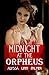 Midnight at the Orpheus