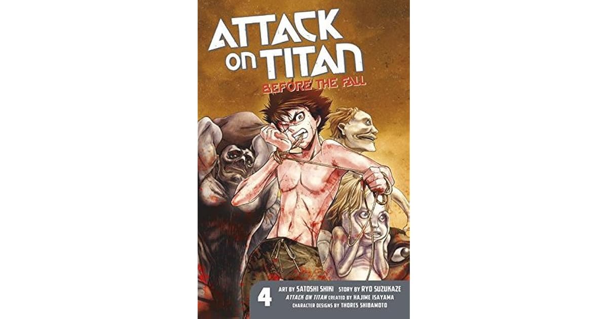 Attack On Titan Before The Fall Chapters www.goodreads.com
