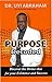 Purpose Decoded by Uyi Abraham