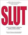 SLUT: A Play and ...