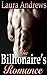 The Billionaire's Romance: Contemporary Romance (Romance, Billionaire Romance, Contemporary Romance)