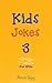 Kids Jokes 3 by Jeevna Bajaj