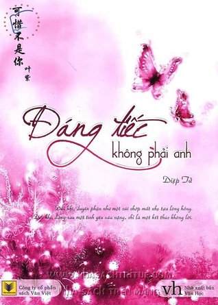 Đáng tiếc không phải anh (Paperback)