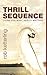 Thrill Sequence by Rob Ketterling