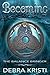 Becoming: The Balance Bringer (The Balance Bringer Chronicles, #1)