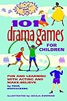 101 Drama Games f...