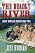 The Deadly River